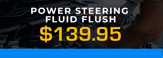 Power Steering Fluid Flush Special